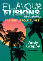 Flavour Fusions - Caribbean Folk Tunes