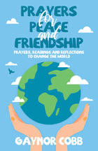 Prayers for Peace and Friendship