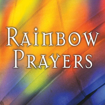 Rainbow Prayers
