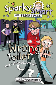Sparky Smart from Priory Park - The Wrong Toilet and Other Disasters