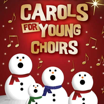 Carols For Young ChoirsCarols For Young Choirs