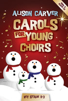 Carols For Young ChoirsCarols For Young Choirs