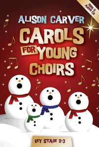 Carols For Young ChoirsCarols For Young Choirs