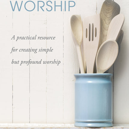 Cooking Up WorshipCooking Up Worship