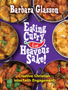 Eating Curry For Heaven's SakeEating Curry For Heaven's Sake