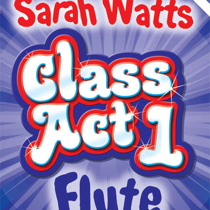 Class Act 1: Flute