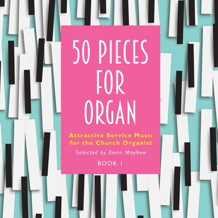 50 Pieces For Organ Book 150 Pieces For Organ Book 1