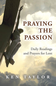 Praying The PassionPraying The Passion