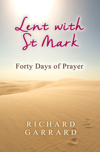 Lent With St MarkLent With St Mark