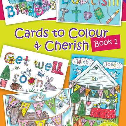 Cards To Colour And Cherish Book 1Cards To Colour And Cherish Book 1