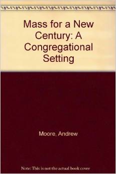 Mass For A New CenturyMass For A New Century