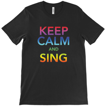 Keep Calm and Sing T-Shirt
