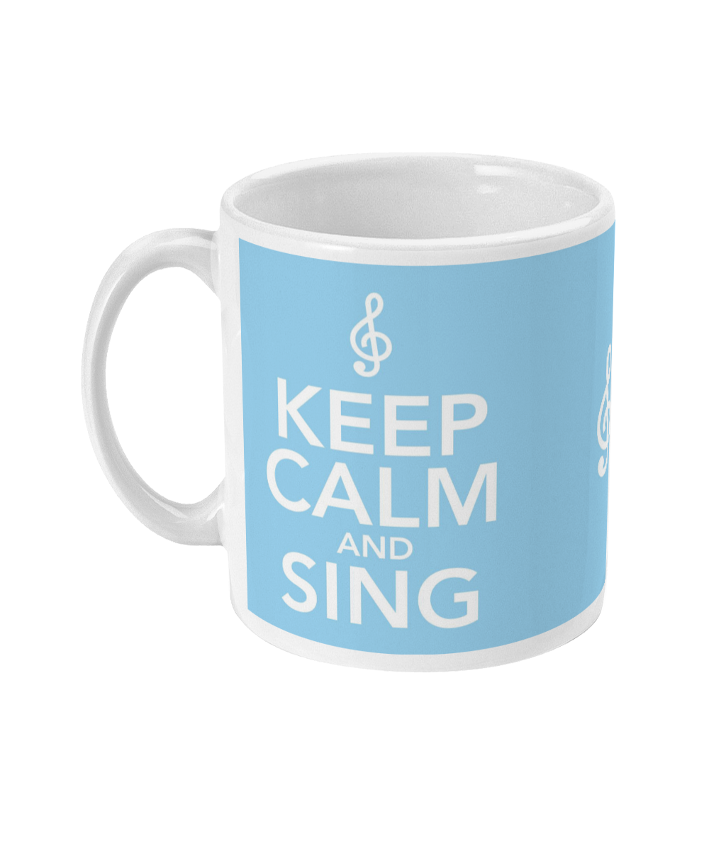 Keep Calm and Sing Mug (2020 Edition)