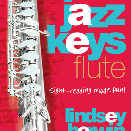 Jazz Keys -  Flute Level 1Jazz Keys -  Flute Level 1