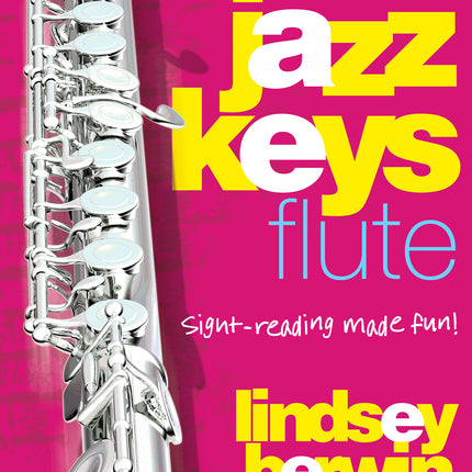 Jazz Keys -  Flute Level 3Jazz Keys -  Flute Level 3
