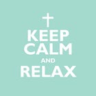 Keep Calm And RelaxKeep Calm And Relax