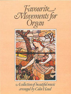 Favourite Movements For OrganFavourite Movements For Organ