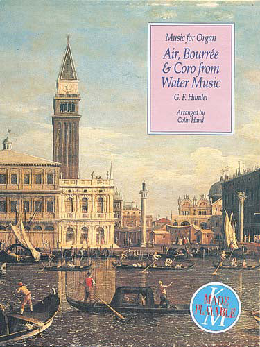 Air Bouree & Coro From Water Music Made PlayableAir Bouree & Coro From Water Music Made Playable