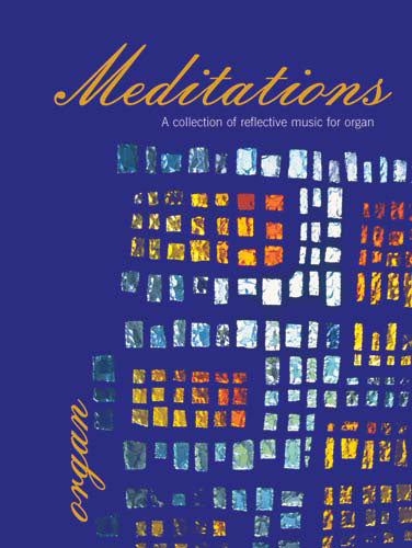 Meditations For OrganMeditations For Organ