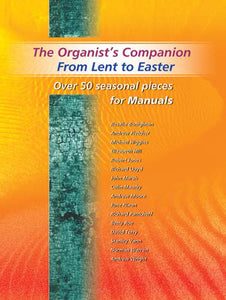 Organist's Companion From Lent To Easter-ManualsOrganist's Companion From Lent To Easter-Manuals