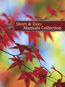 Short & Easy Manuals CollectionShort & Easy Manuals Collection