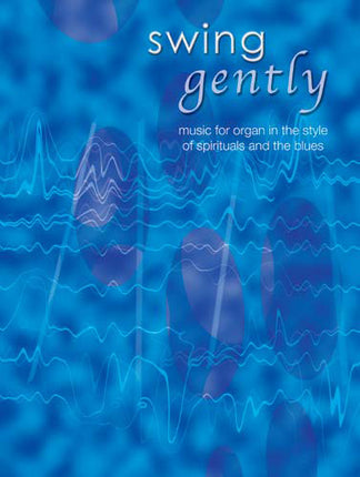 Swing Gently - OrganSwing Gently - Organ