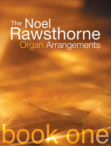 Rawsthorne Organ Arrangements Book 1Rawsthorne Organ Arrangements Book 1