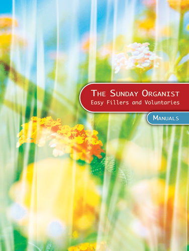 The Sunday Organist - ManualsThe Sunday Organist - Manuals