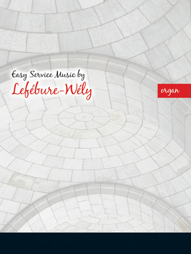 Easy Service Music Of Lefebure-WelyEasy Service Music Of Lefebure-Wely