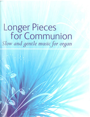 Longer Communion PiecesLonger Communion Pieces