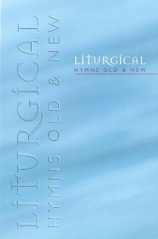 Liturgical Hymns Old & NewLiturgical Hymns Old & New from Kevin Mayhew Publishers
