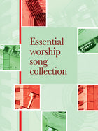 Essential Worship Song CollectionEssential Worship Song Collection from Kevin Mayhew