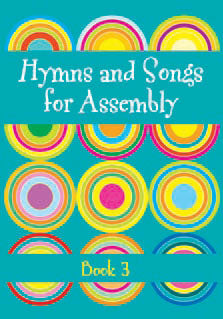 Hymns and Songs for AssemblyHymns and Songs for Assembly from Kevin Mayhew