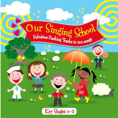 Our Singing School Ks 1&2- WordsOur Singing School Ks 1&2- Words