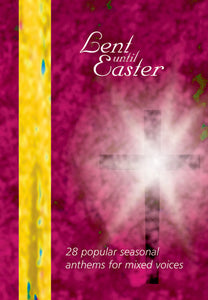 Lent Until EasterLent Until Easter