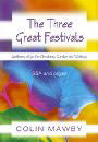 Three Great FestivalsThree Great Festivals
