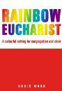 Rainbow EucharistRainbow Eucharist