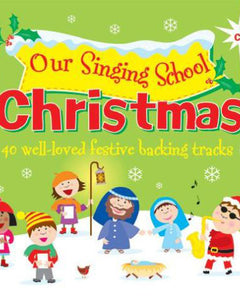 Our Singing School - ChristmasOur Singing School - Christmas
