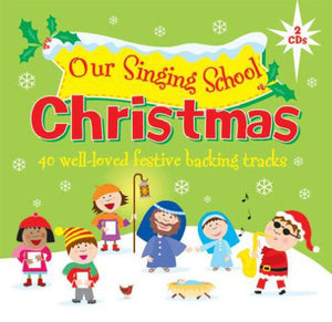 Our Singing School - ChristmasOur Singing School - Christmas