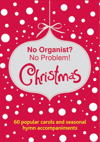 No Organist? No Problem! ChristmasNo Organist? No Problem! Christmas