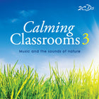 Calming Classrooms 3Calming Classrooms 3
