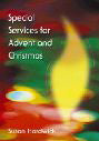 Special Services For Advent & ChristmasSpecial Services For Advent & Christmas