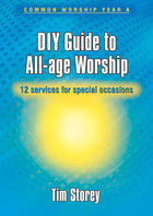 Diy Guide To All-Age Worship - Year ADiy Guide To All-Age Worship - Year A