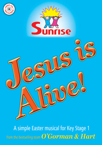 Sunrise:Jesus Is Alive!Sunrise:Jesus Is Alive!