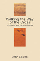Walking The Way Of The CrossWalking The Way Of The Cross