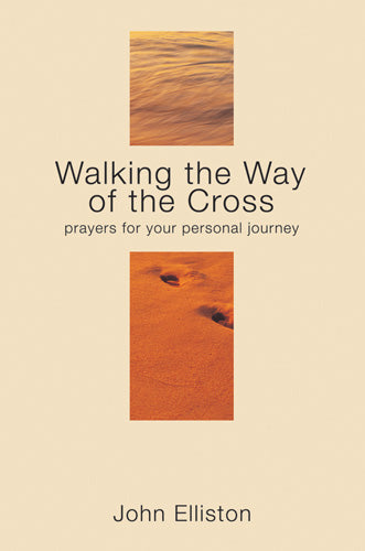 Walking The Way Of The CrossWalking The Way Of The Cross