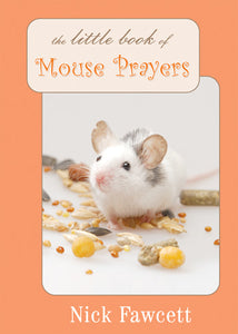 Little Book Of Mouse PrayersLittle Book Of Mouse Prayers