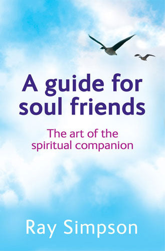 A Guide For Soul FriendsA Guide For Soul Friends