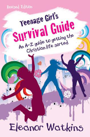 Teenage Girl's Survival Handbook - RevisedTeenage Girl's Survival Handbook - Revised