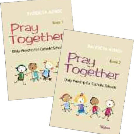 Pray Together Book With Cd (Everyday Assemblies For Catholic Schools) 2 Book SetPray Together Book With Cd (Everyday Assemblies For Catholic Schools) 2 Book Set